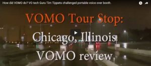 How did VOMO do VO tech Guru Tim Tippets challenged portable voice over booth